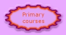 Primary courses