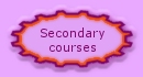 Secondary courses