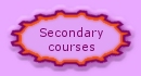 Secondary courses